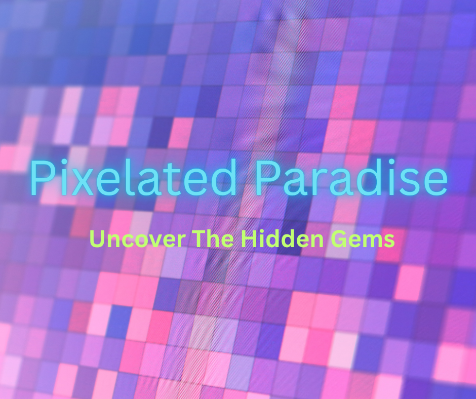 Pixelated Paradise