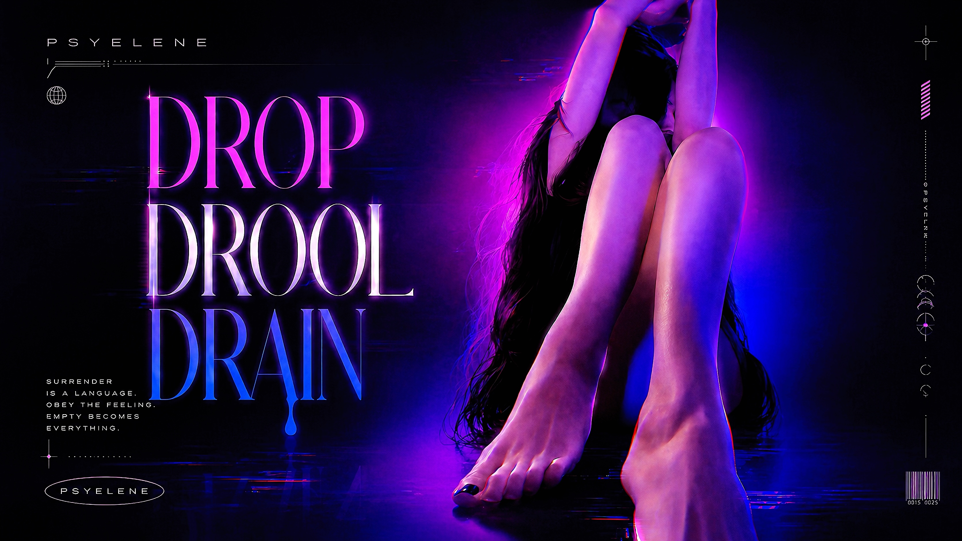 Drop. Drool. Drain